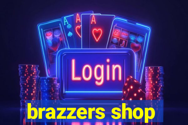 brazzers shop