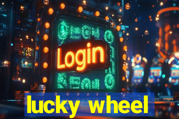 lucky wheel