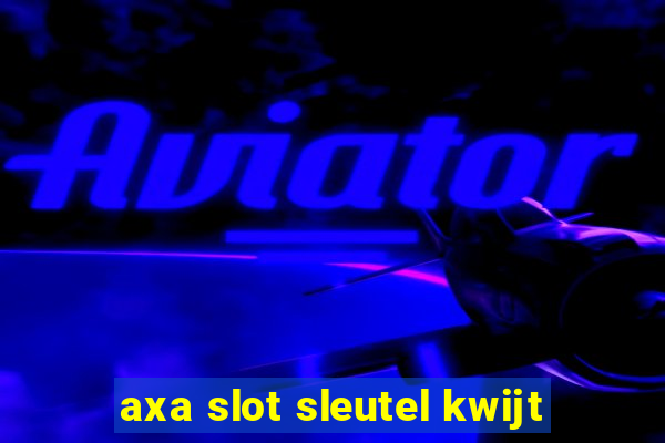 axa slot sleutel kwijt