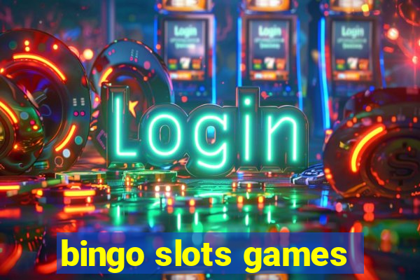 bingo slots games