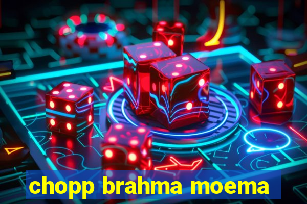 chopp brahma moema