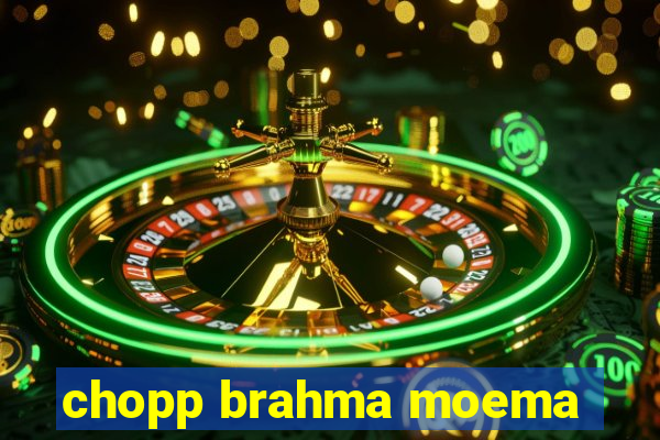 chopp brahma moema