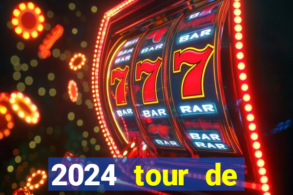 2024 tour de france stage locations casino mecca