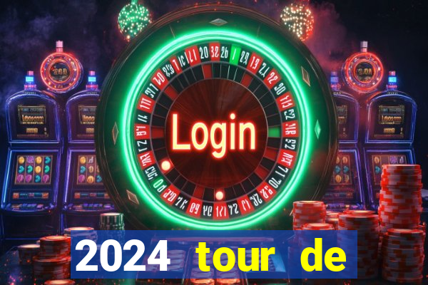 2024 tour de france stage locations casino mecca