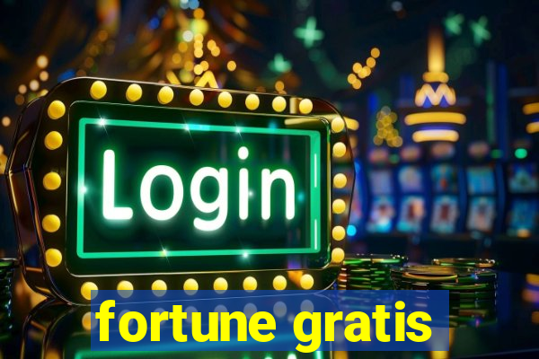 fortune gratis