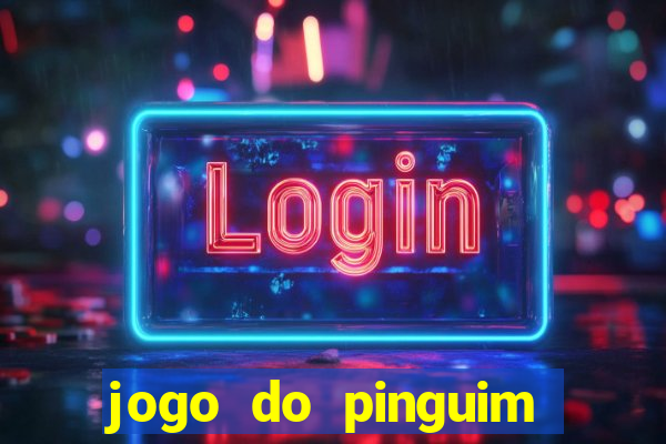 jogo do pinguim quebra gelo slot