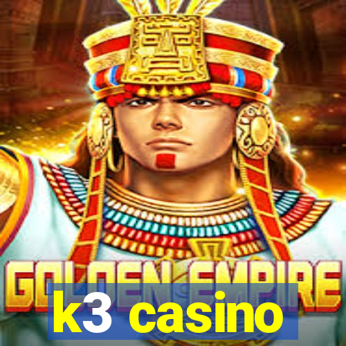 k3 casino