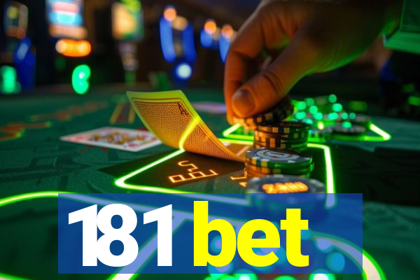 181 bet