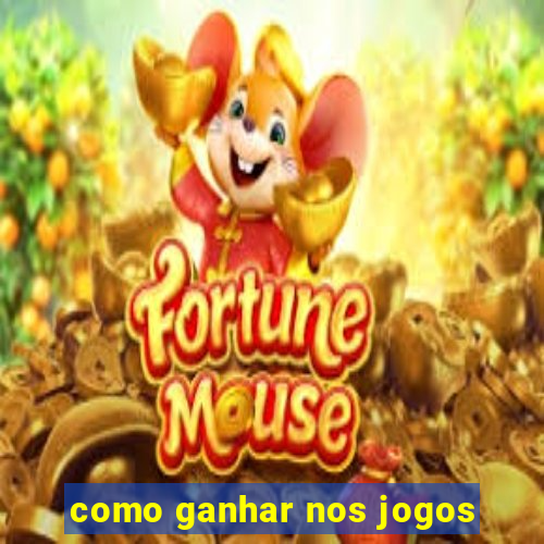 como ganhar nos jogos