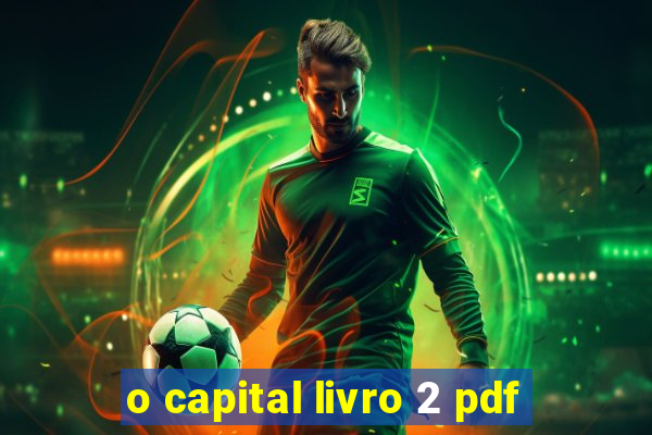 o capital livro 2 pdf