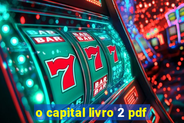 o capital livro 2 pdf