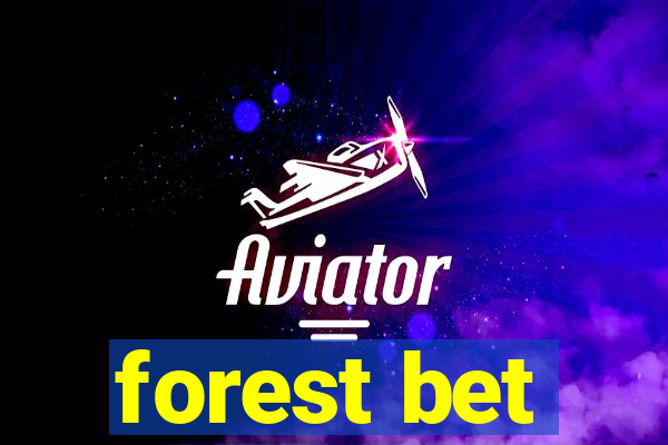 forest bet