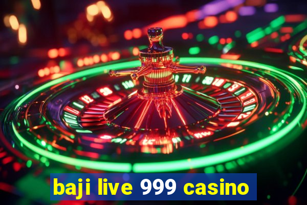 baji live 999 casino