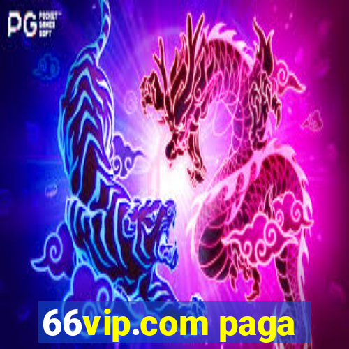 66vip.com paga