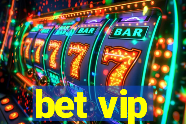 bet vip