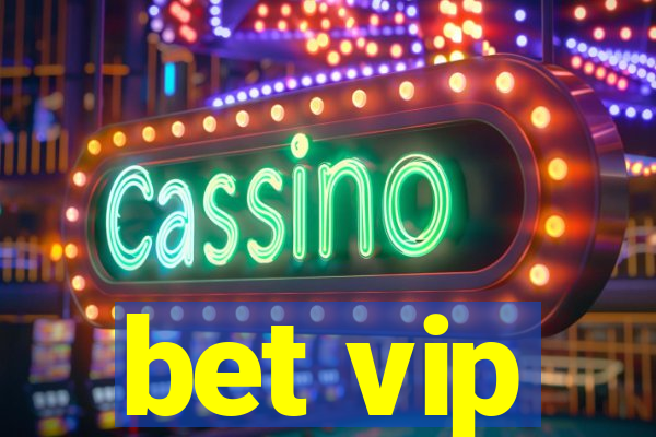 bet vip