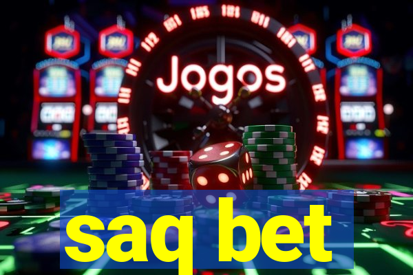 saq bet