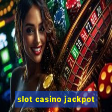 slot casino jackpot