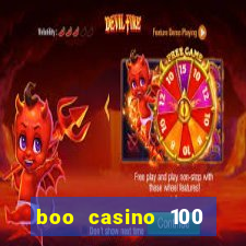 boo casino 100 free spins no deposit