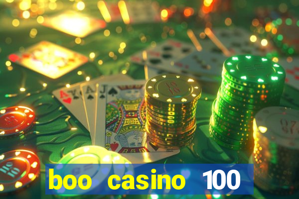 boo casino 100 free spins no deposit