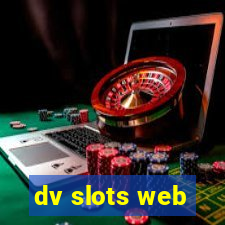 dv slots web