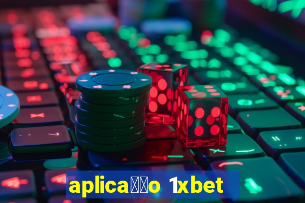 aplica莽茫o 1xbet