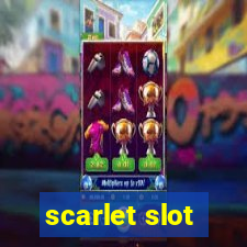 scarlet slot