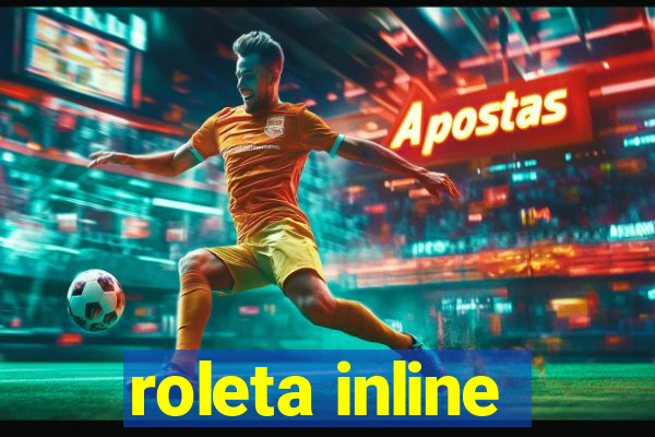 roleta inline