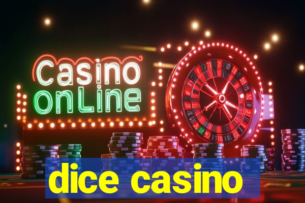 dice casino