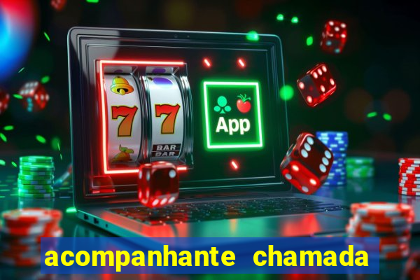 acompanhante chamada de video