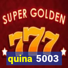 quina 5003