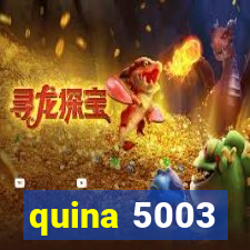 quina 5003