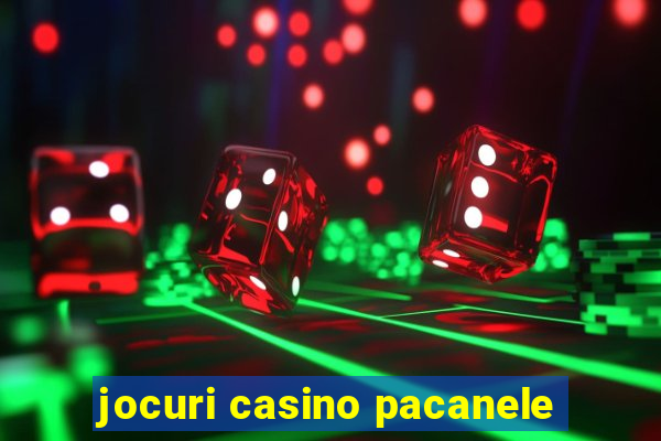 jocuri casino pacanele