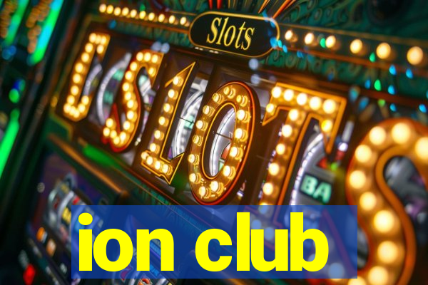 ion club