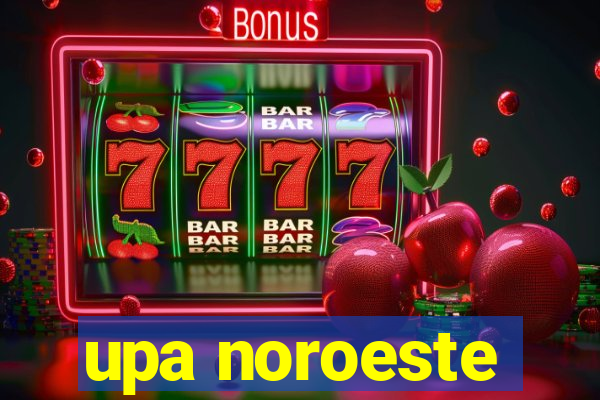 upa noroeste