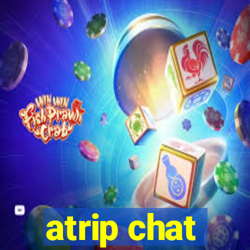 atrip chat