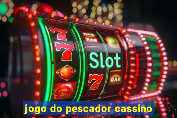 jogo do pescador cassino