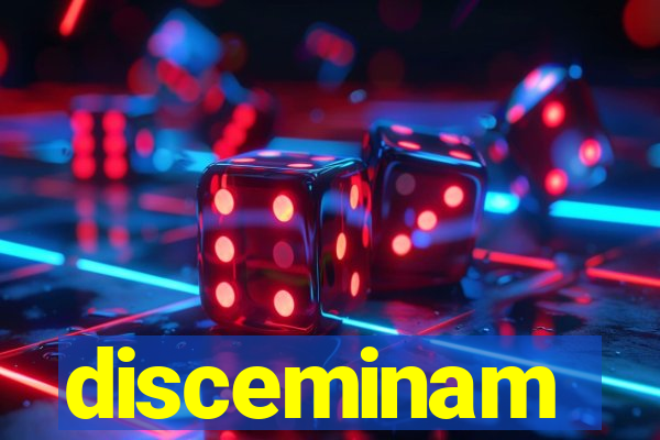 disceminam