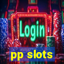 pp slots