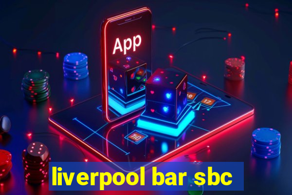 liverpool bar sbc