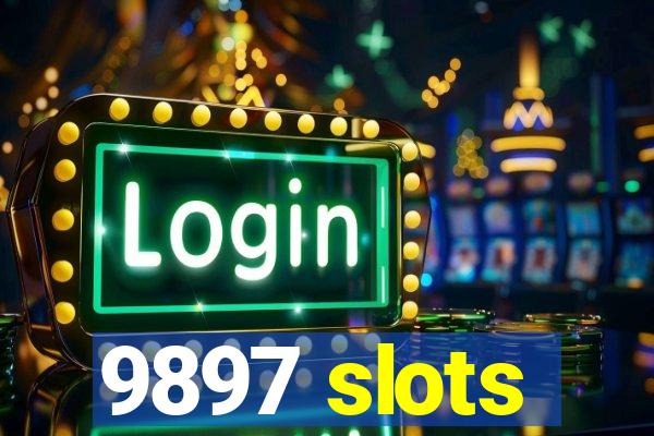 9897 slots