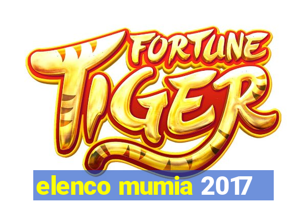 elenco mumia 2017