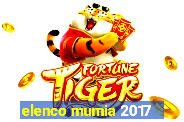 elenco mumia 2017