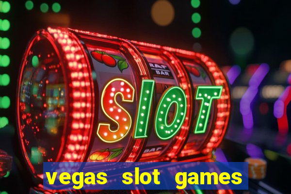 vegas slot games for free