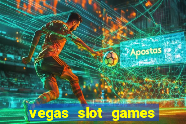 vegas slot games for free