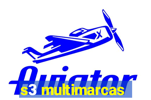 s3 multimarcas