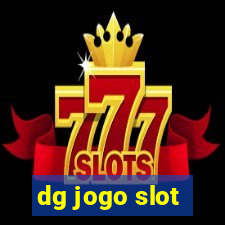 dg jogo slot