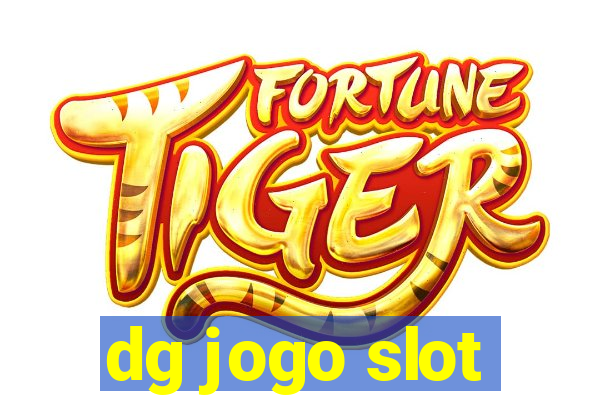 dg jogo slot