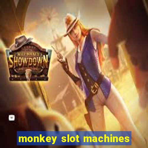 monkey slot machines