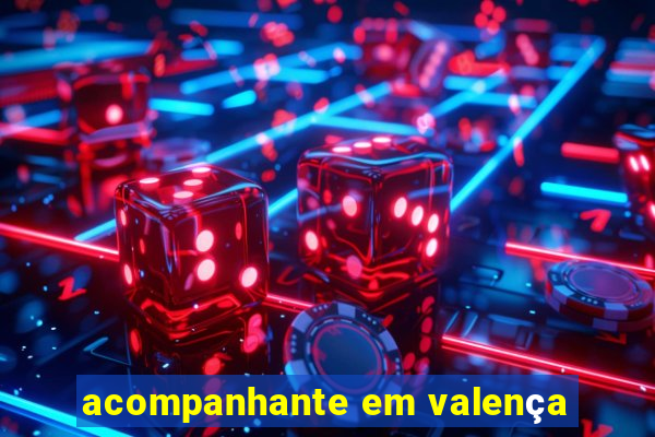 acompanhante em valença